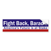 Fight Back, Barack! Bumper Sticker bumper stickers