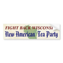 Fight Back Wisconsin - New American Tea Party! bumper stickers