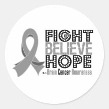 Fight Believe Hope - Brain Cancer Sticker