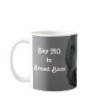 Fight BSL in Your Area Coffee Mugs