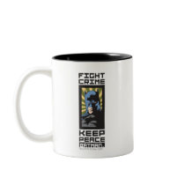 Fight Crime - Keep Peace - Batman Coffee Mug