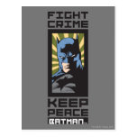 Fight Crime - Keep Peace - Batman Post Card