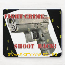 fight_crime, SWAMP CITY WAR ZONE 3 mousepads