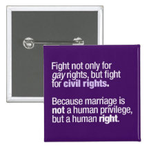 Fight for Gay Rights Button