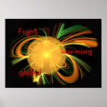 Fight Global Warming Fractal Design Posters