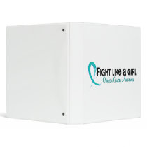 Fight Like A Girl 6.3 Ovarian Cancer Vinyl Binders