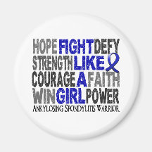 Fight Like A Girl Ankylosing Spondylitis 23.4 Refrigerator Magnets