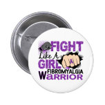 Fight Like A Girl Fibromyalgia 20.2 Pinback Buttons