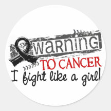 Fight Like A Girl Melanoma Warning Round Sticker