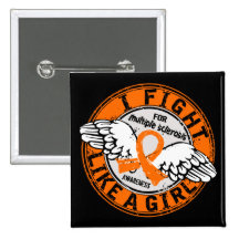 Fight Like A Girl Multiple Sclerosis 16.5 Button