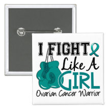 Fight Like A Girl Ovarian Cancer 15.2 Pins