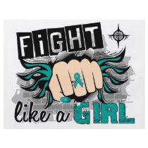 Fight Like A Girl Ovarian Cancer 27.8 Flyers