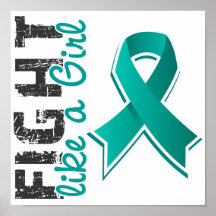 Fight Like A Girl Ovarian Cancer 28.8 Poster