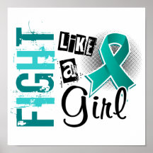 Fight Like A Girl Ovarian Cancer 36.8 Poster