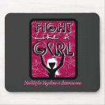 Fight Like A Girl Slogan Sign Multiple Myeloma mousepads