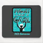 Fight Like A Girl Slogan Sign PKD mousepads