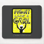 Fight Like A Girl Slogan Sign Sarcoma mousepads