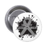 Fight Like A Girl Splatter - Brain Cancer buttons