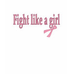 fight like a girl shirts
