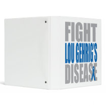 Fight Lou Gehrig's Disease Binders