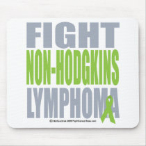 Fight Non-Hodgkins Lymphoma mousepads