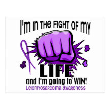 Fight Of My Life 2 Leiomyosarcoma Post Card