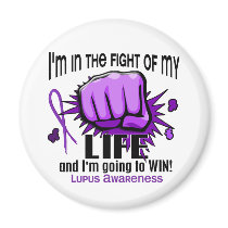 Fight Of My Life 2 Lupus Magnets