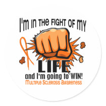 Fight Of My Life 2 Multiple Sclerosis Round Stickers