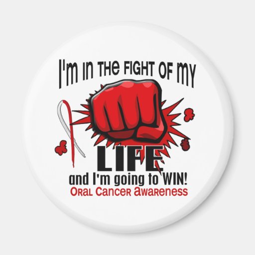 Fight Of My Life 2 Oral Cancer Magnets