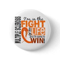 Fight Of My Life Multiple Sclerosis Buttons