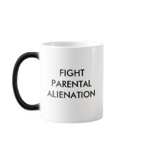 FIGHT PARENAL ALIENATION MUGS