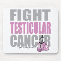 Fight Testicular Cancer mousepads