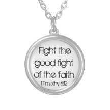 Fight the good fight of the faith bible verse jewelry
