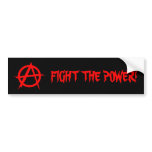 FIGHT THE POWER! Bumpersticker