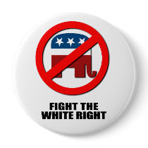 Fight the white right pinback button
