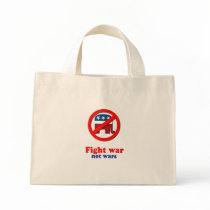 Fight war not wars tote bag