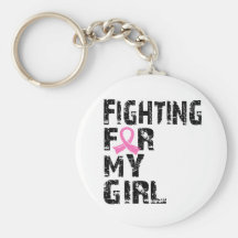 Fighting For My Girl Breast Cancer 21 Keychains