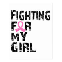 Fighting For My Girl Breast Cancer 21 Post Card
