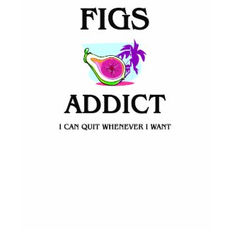 Figs Addict shirt