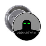Figura botón de la sombra del clan de la matanza d pins