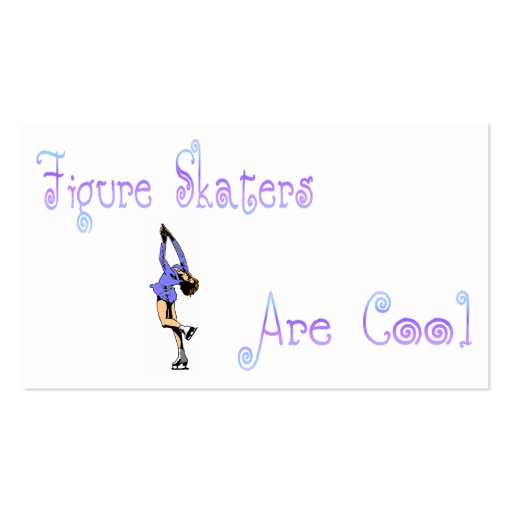 Figure Skaters Are Cool Business Cards (back side)