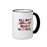 Fill with COFFEE and nobody gets hurt Mugs