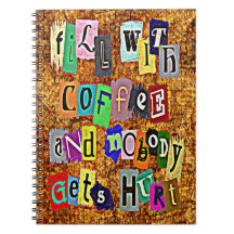 FILL WITH COFFEE ... Spiral Notebook