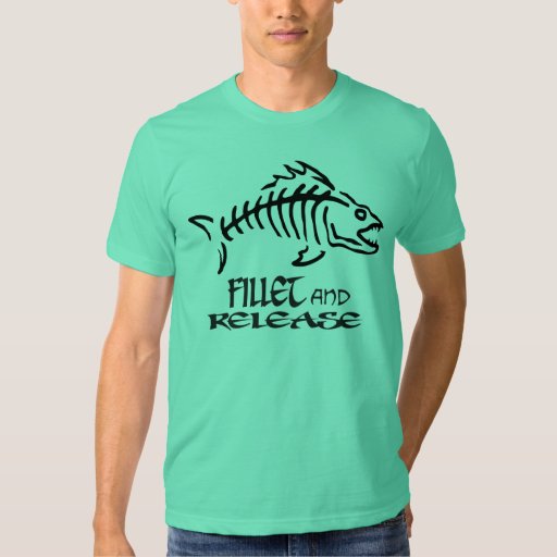 filet and release t shirt