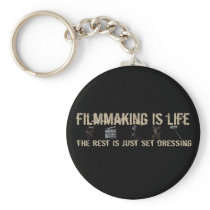 Filmmaking is Life Key Chains