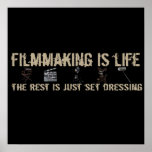 Filmmaking is Life Posters