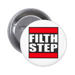 FILTHSTEP Dubstep Filth Filthy Dub Step buttons