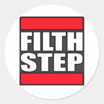 FILTHSTEP Dubstep Filth Filthy Dub Step Round Sticker
