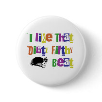 Filthy Beat Pin