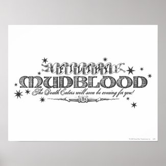 Filthy Mudblood print